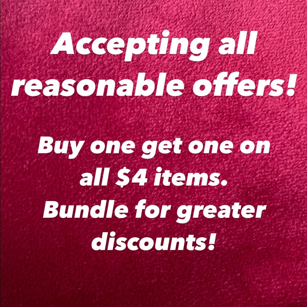 Accepting all reasonable offers!